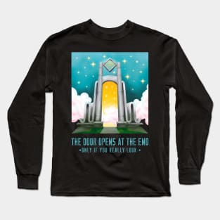 The Doors Opens at the End - Only if you Really Look - Psychedelic, Urban Style Long Sleeve T-Shirt